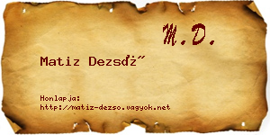 Matiz Dezső névjegykártya